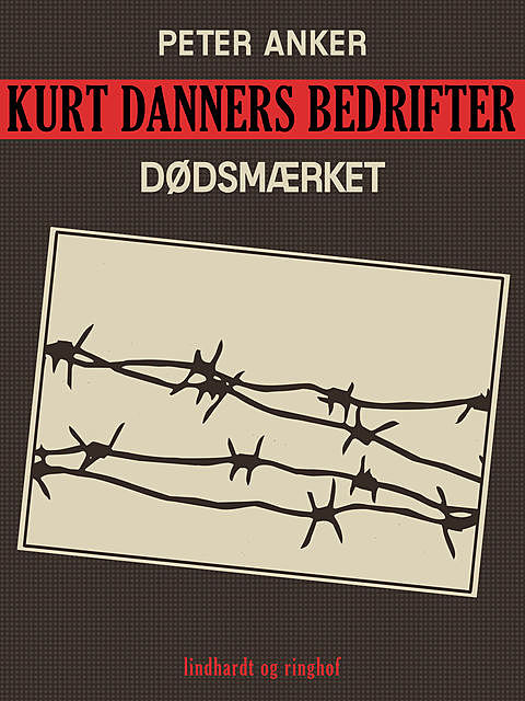 Kurt Danners bedrifter: Dødsmærket, Peter Anker