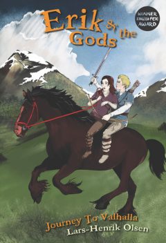 Erik & the Gods, Lars-Henrik Olsen