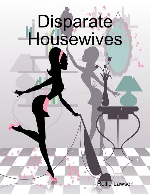 Disparate Housewives, Rollie Lawson