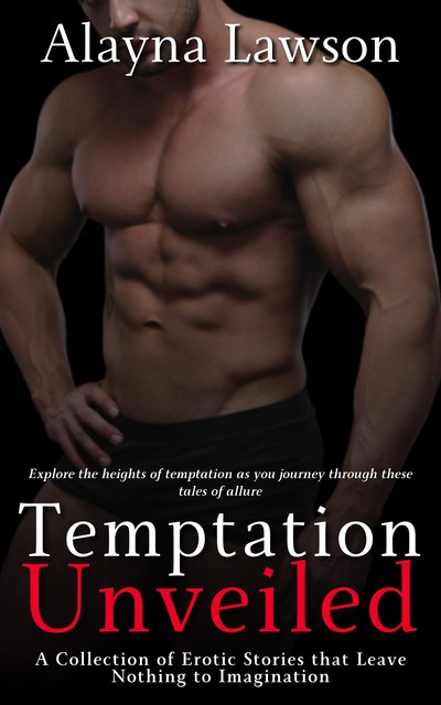 Temptation Unveiled, Alayna Lawson