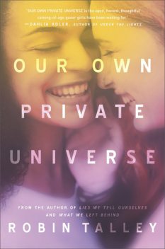 Our Own Private Universe, Robin Talley