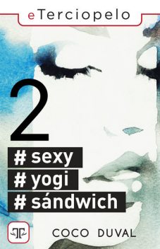 Sexy, #Yogi, #Sándwich 2, Coco Duval