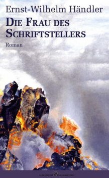 Die Frau des Schriftstellers, Ernst-Wilhelm Händler