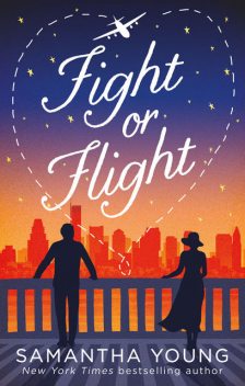 Fight or Flight, Samantha Young