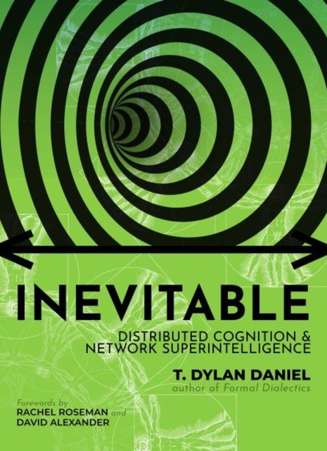 Inevitable, T. Dylan Daniel