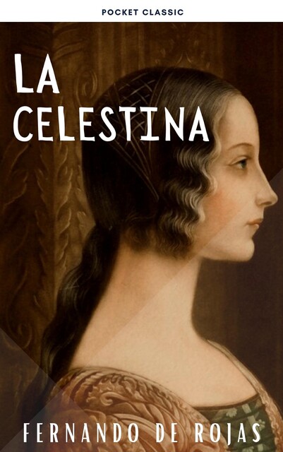 La Celestina, Fernando de Rojas