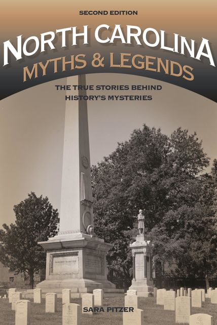 North Carolina Myths and Legends, Sara Pitzer