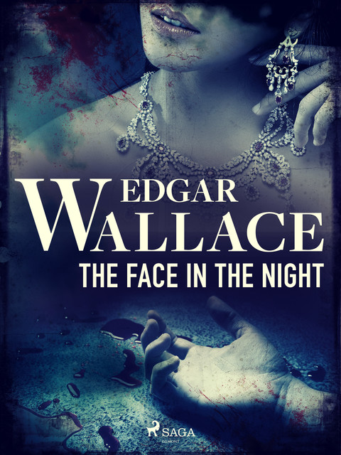 The Face in the Night, Edgar Wallace