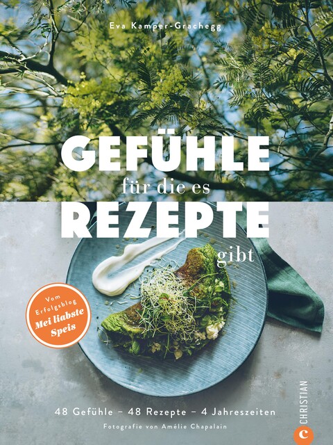 Gefühle, für die es Rezepte gibt, Eva Kamper-Grachegg