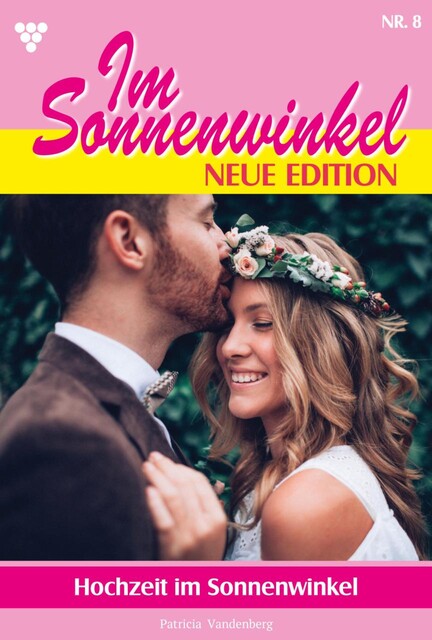 Im Sonnenwinkel – Neue Edition 8 – Familienroman, Patricia Vandenberg