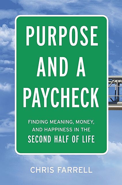 Purpose and a Paycheck, Chris Farrell