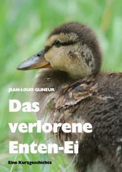 Das verlorene Enten-Ei, Jean-Louis Glineur