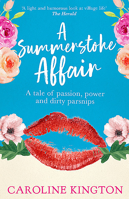 A Summerstoke Affair, Caroline Kington