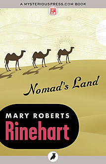 Nomad's Land, Mary Roberts Rinehart