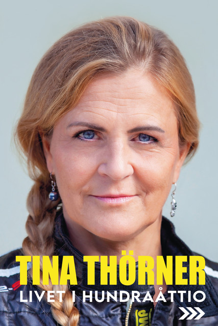 Livet i hundraåttio, Tina Thörner