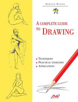 A Complete Guide to Drawing, Domingo Manera