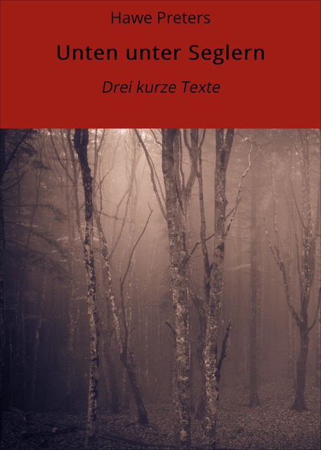 Unten unter Seglern, Hawe Preters