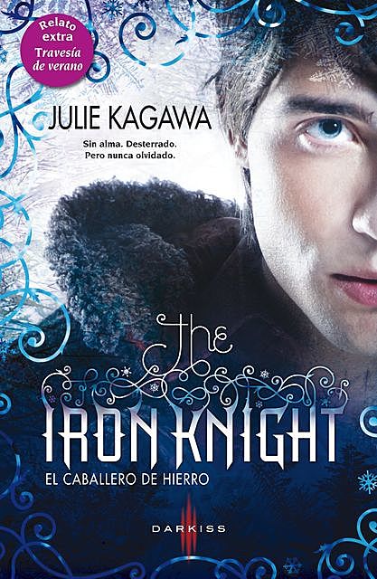 The iron knight (El caballero de hierro), Julie Kagawa