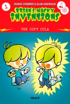 Brian's Wacky Inventions #1: The Copy Cola, Thomas Schröder