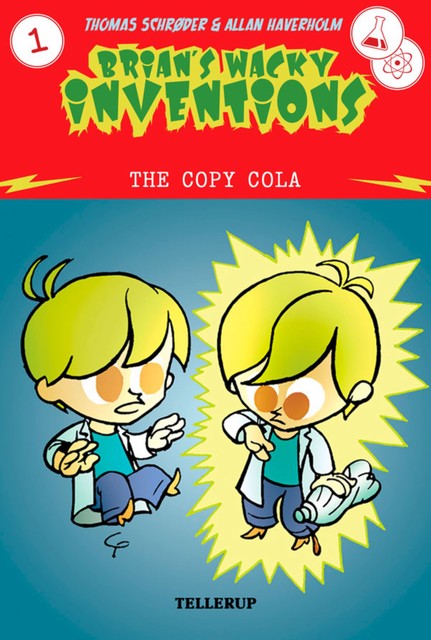 Brian's Wacky Inventions #1: The Copy Cola, Thomas Schröder