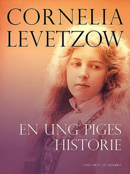 En ung piges historie, Cornelia Levetzow