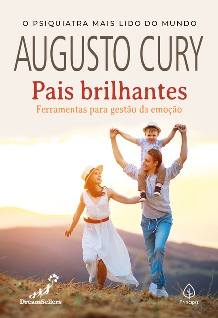 Pais brilhantes – ferramentas para gestão da emoção, Augusto Cury