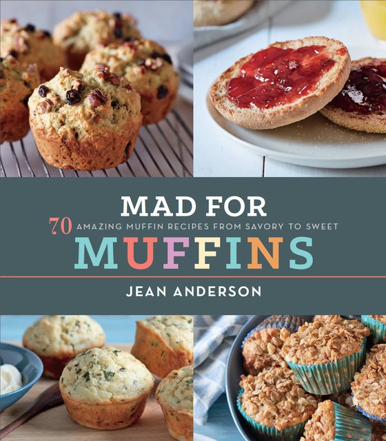 Mad For Muffins, Jean Anderson