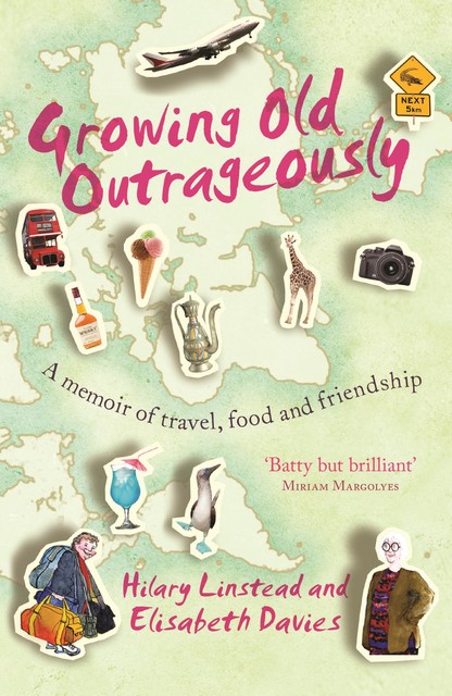 Growing Old Outrageously, Elisabeth Davies, Hilary Linstead
