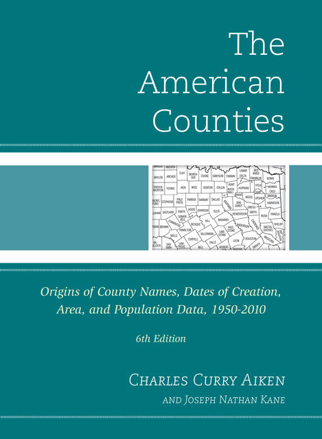 The American Counties, Charles Curry Aiken, Joseph Nathan Kane