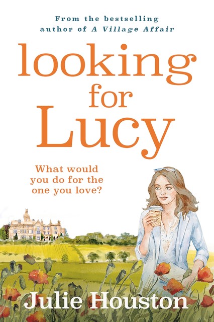 Looking For Lucy, Julie Houston