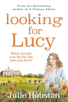 Looking For Lucy, Julie Houston