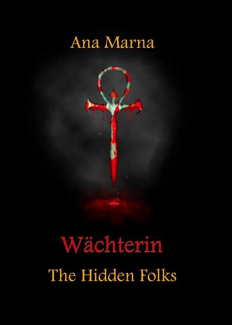 Wächterin, Ana Marna