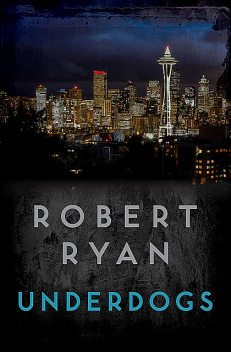 Underdogs, Robert Ryan