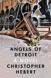 Angels of Detroit, Christopher Hebert