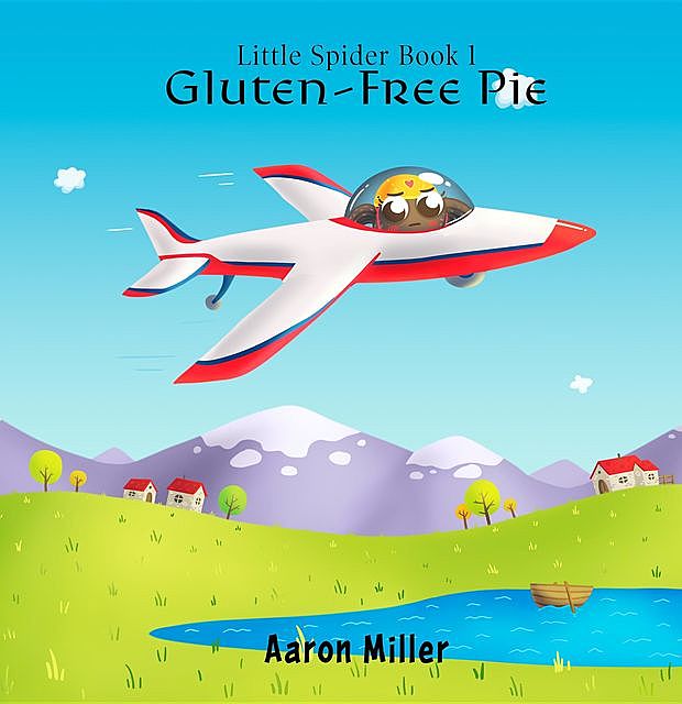 Gluten-Free Pie, Aaron Miller
