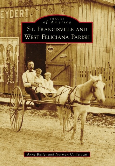 St. Francisville and West Feliciana Parish, Anne Butler