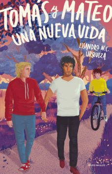 Tomás y Mateo. Una nueva vida, Lisandro N.C. Urquiza