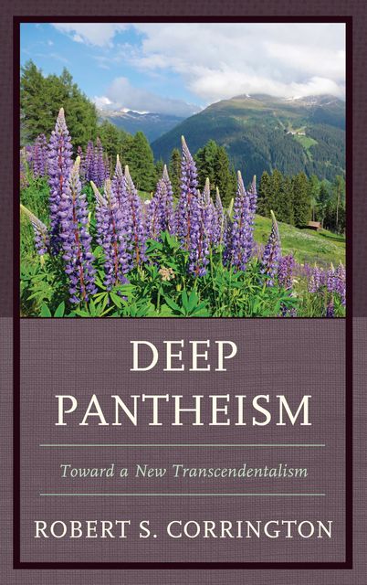 Deep Pantheism, Robert S. Corrington