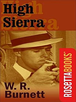 High Sierra, W.R.Burnett
