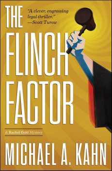 The Flinch Factor, Michael A Kahn