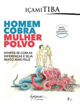 Homem cobra, mulher polvo, Içami Tiba