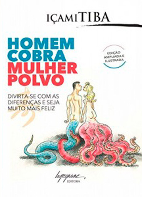 Homem cobra, mulher polvo, Içami Tiba