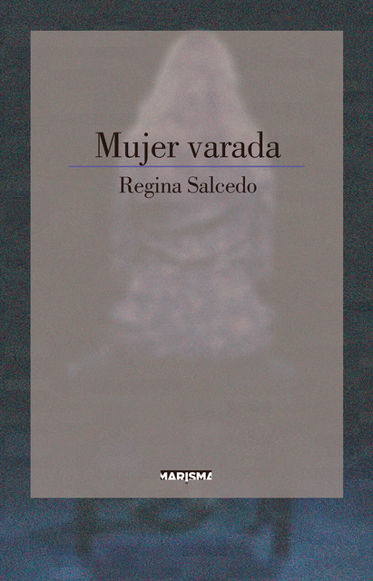 Mujer varada, Regina Salcedo Irurzun