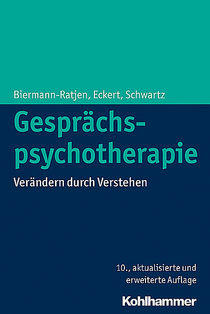 Gesprächspsychotherapie, Eva-Maria Biermann-Ratjen, Hans-Joachim Schwartz, Jochen Eckert