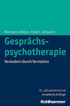 Gesprächspsychotherapie, Eva-Maria Biermann-Ratjen, Hans-Joachim Schwartz, Jochen Eckert