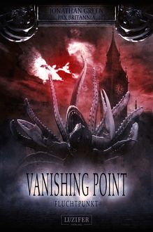 Vanishing Point – Fluchtpunkt (Pax Britannia), Jonathan Green