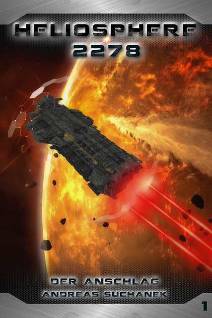 Heliosphere 2278: Der Anschlag, Andreas Suchanek
