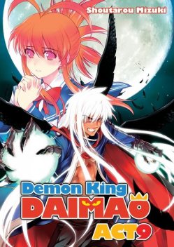 Demon King Daimaou: Volume 9, Shoutarou Mizuki
