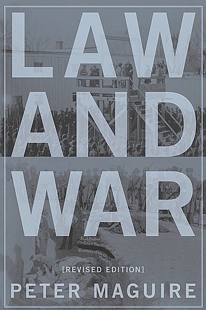 Law and War, Peter Maguire