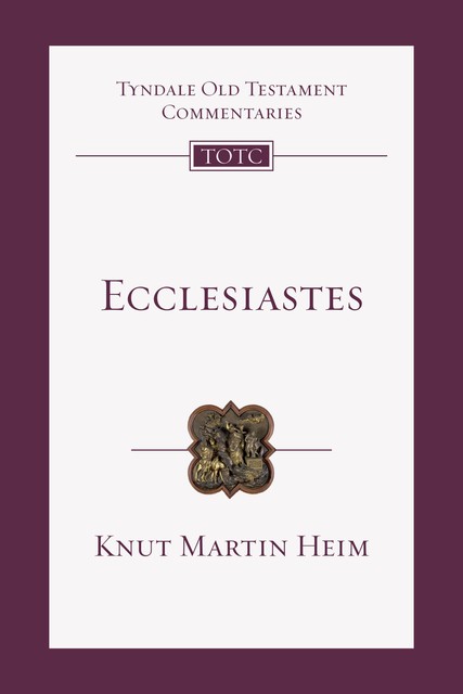 Ecclesiastes, Knut Martin Heim